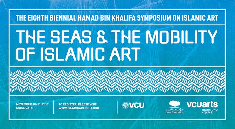 8th Biennial Hamad bin Khalifa Symposium on Islamic Art Opens this Week