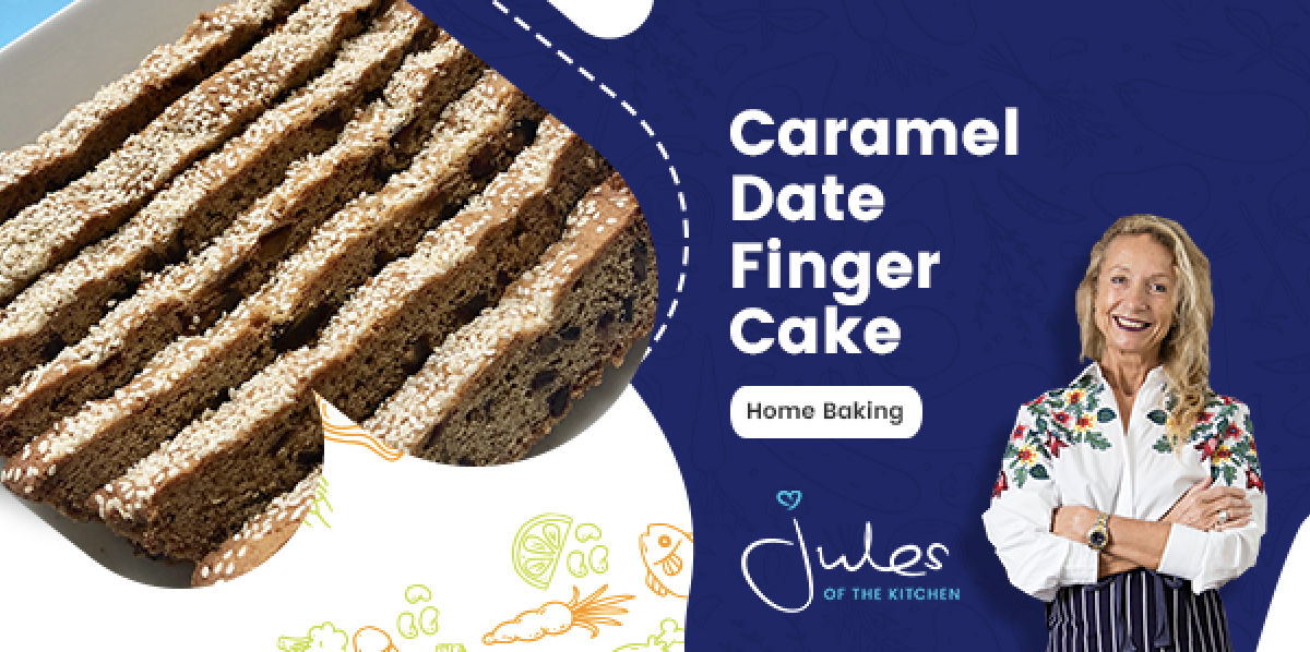 Jules of the Kitchen Recipe: Caramel Date Finger Cake