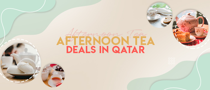 Where to Enjoy Afternoon Tea in Doha