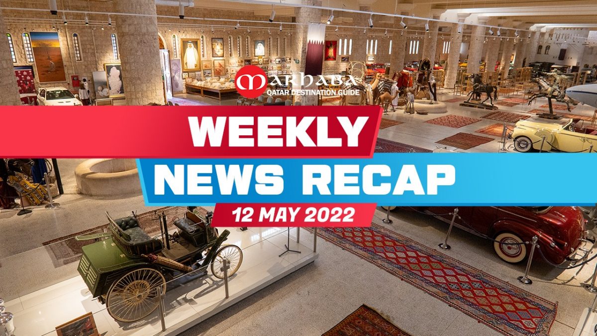 Qatar Weekly News Recap: 12 May 2022