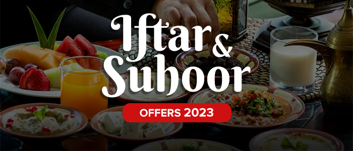 Iftar and Suhoor Offers 2023