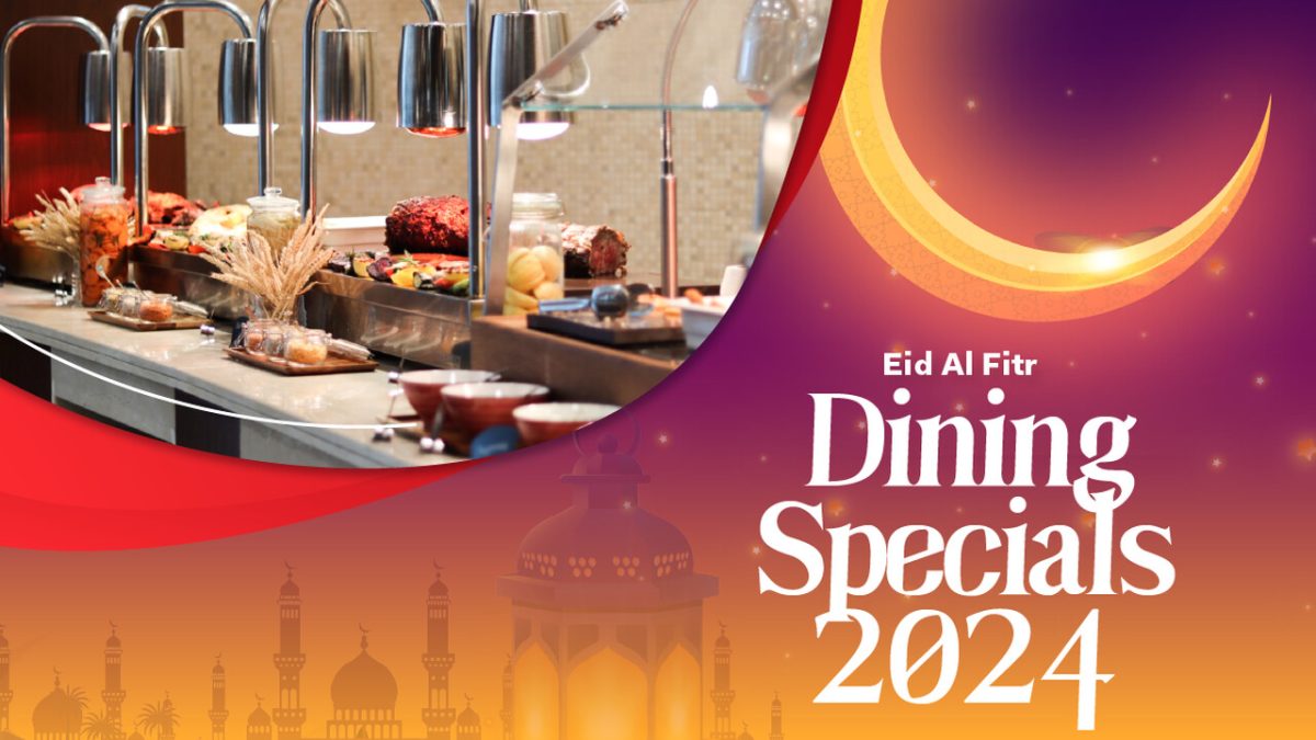 Eid Al Fitr Dining Specials 2024
