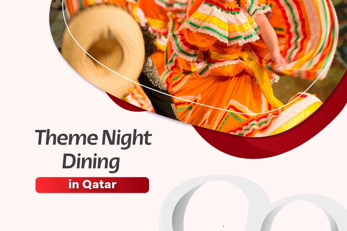 Theme Night Dining in Qatar