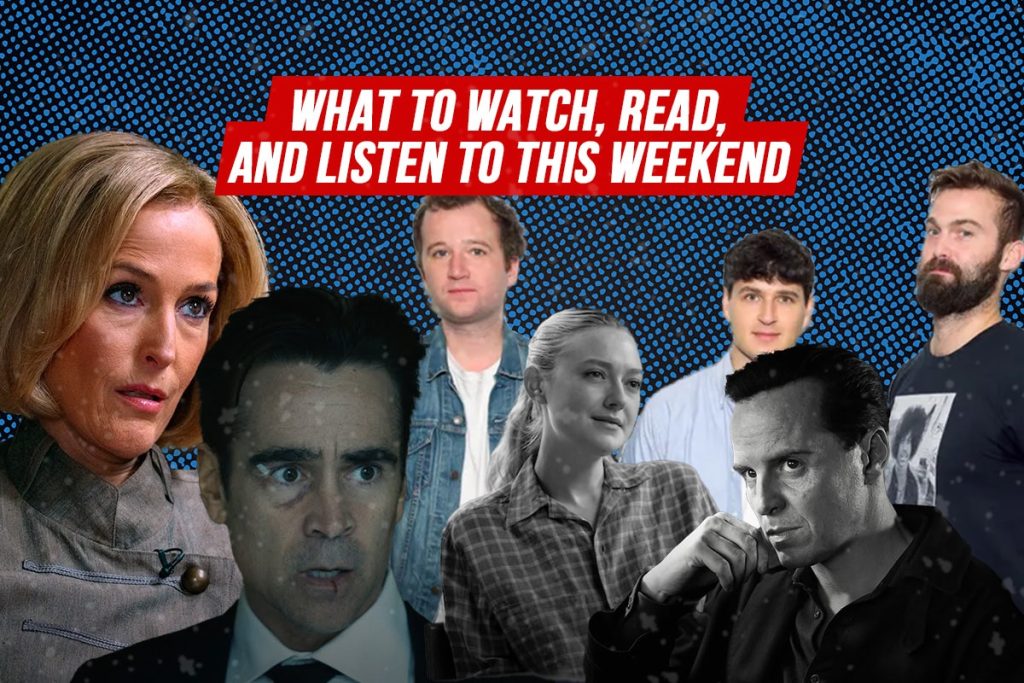 This Week’s Top Choices to Watch, Read and Listen to | 4 April - 7 April